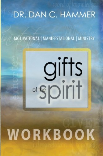 Front Cover of book Gifts of the Spirit by Dr Dan C. Hammer