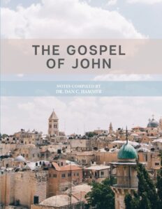 Front cover of book The Gospel of John, Notes Compiled by Dr. Dan C. Hammer